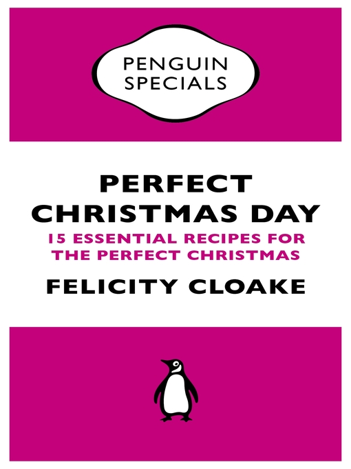 Title details for Perfect Christmas Day by Felicity Cloake - Wait list